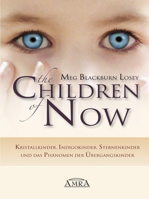 cover image of THE CHILDREN OF NOW